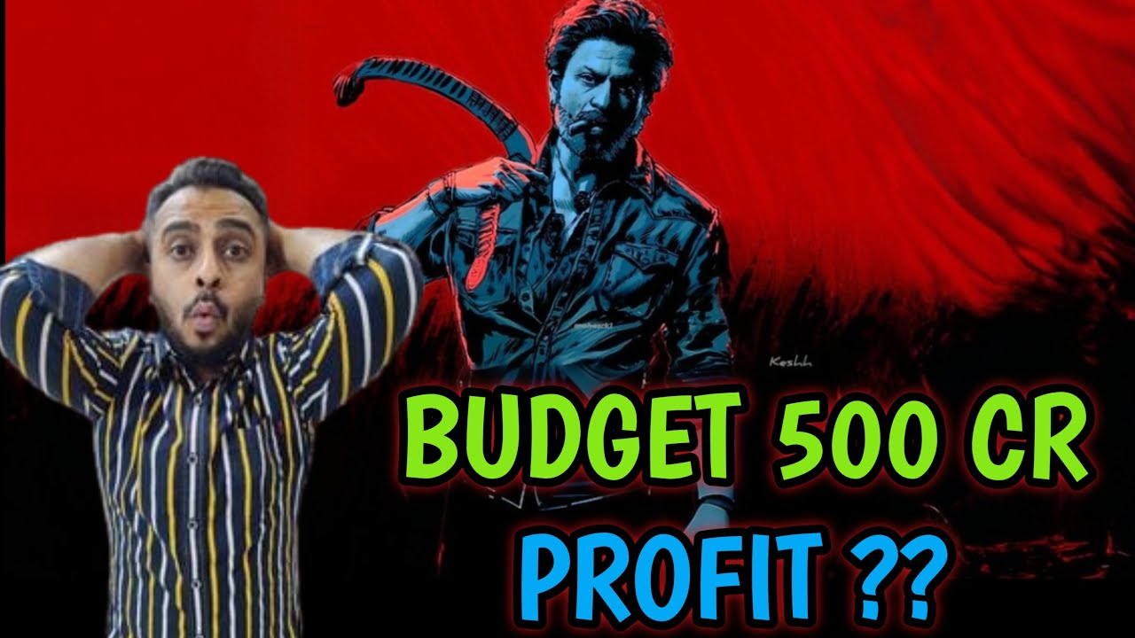 JAWAN- Budget , Bussiness , Revenue , Profit | Shahrukh khan