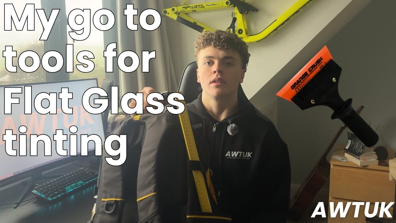 My go to tools for Flat Glass Tinting