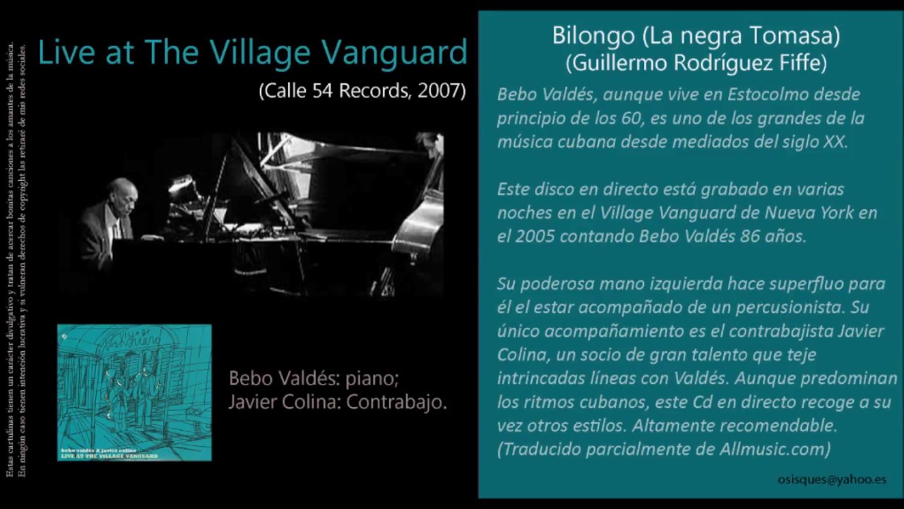 Bilongo / La Negra Tomasa (Guillermo Rodríguez Fiffe) - Bebo Valdés y Javier Colina