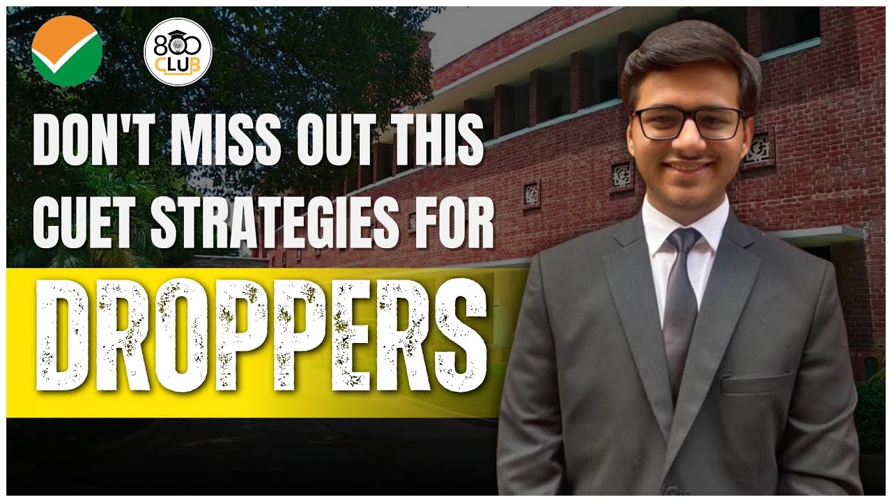 Ultimate CUET Droppers Strategy | CUET 2025