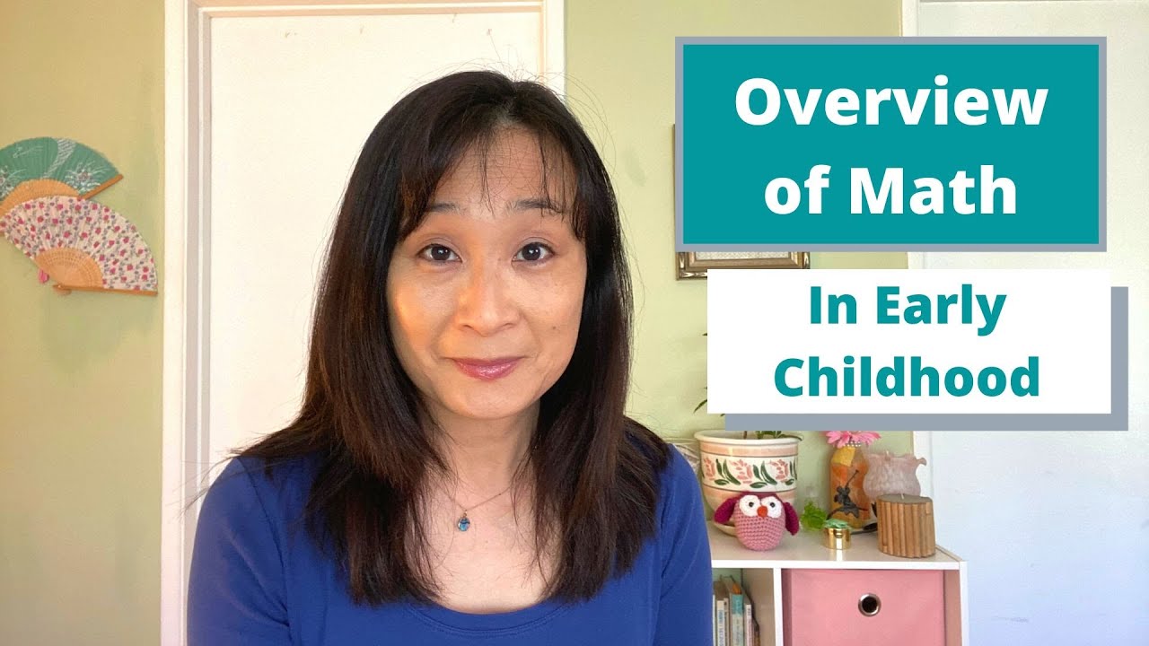Overview of Math in Early Childhood