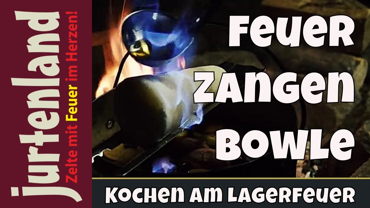 Feuerzangenbowle selber machen - Rezept und Zutaten - Kochen am Lagerfeuer- Jurtenland