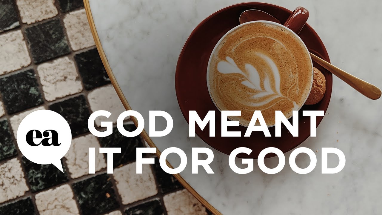 God Meant It For Good | Joyce Meyer