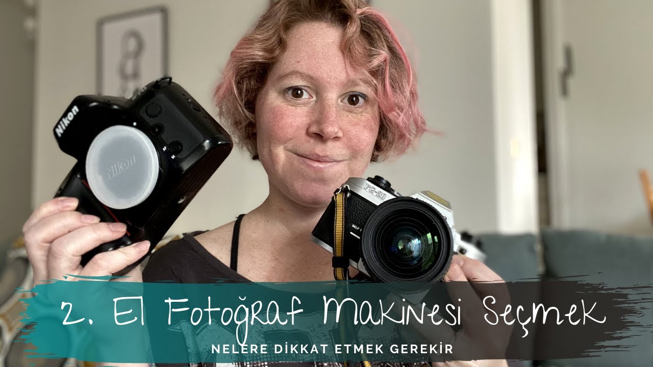 İkinci El Makine Seçmek // Analog Fotoğraf Makinesi Seçerken Nelere Dikkat Etmek Gerekir