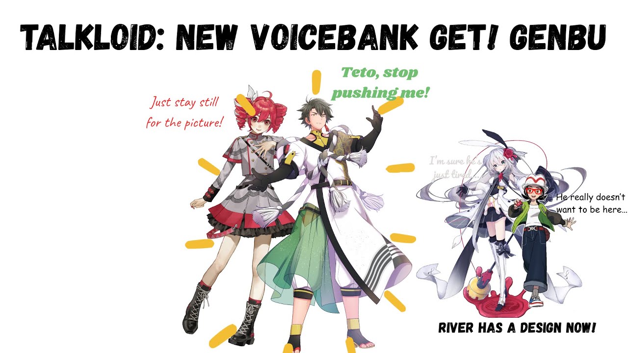 Talkloid: New Voicebank Get! GENBU
