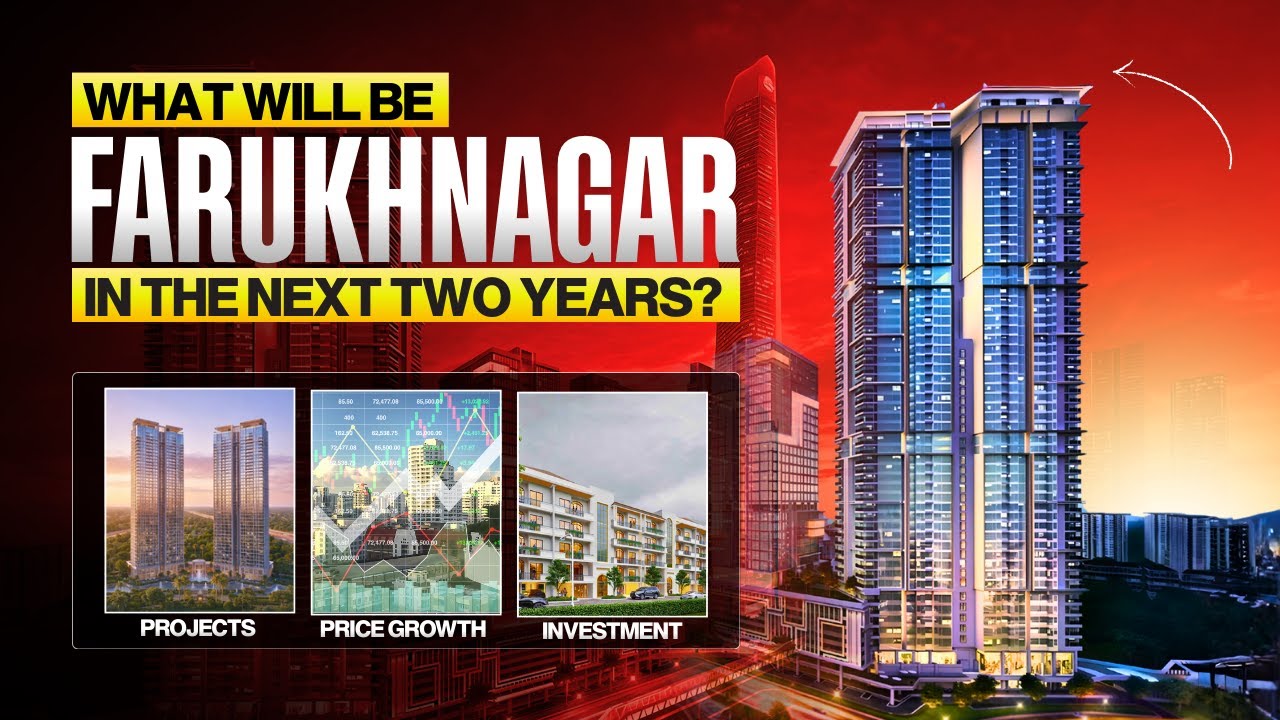 What Will Farukhnagar Be in the Next 2 Years? | Boom or Not? | Real Estate Growth & Investment