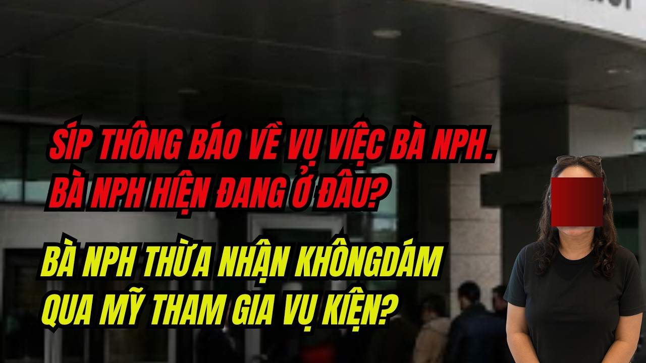 Síp thông báo sự việc NPH