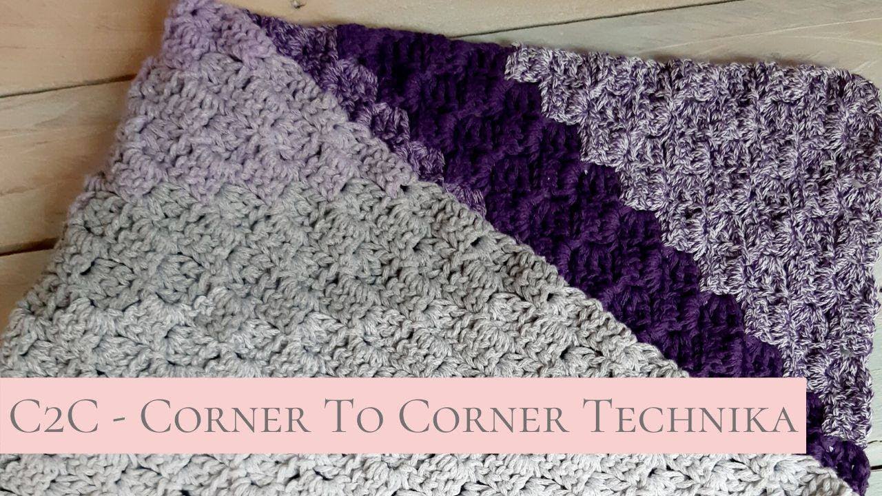 C2C azaz corner to corner - egy egyszerű és haladós horgolóminta takarónak, szőnyegnek, sálnak