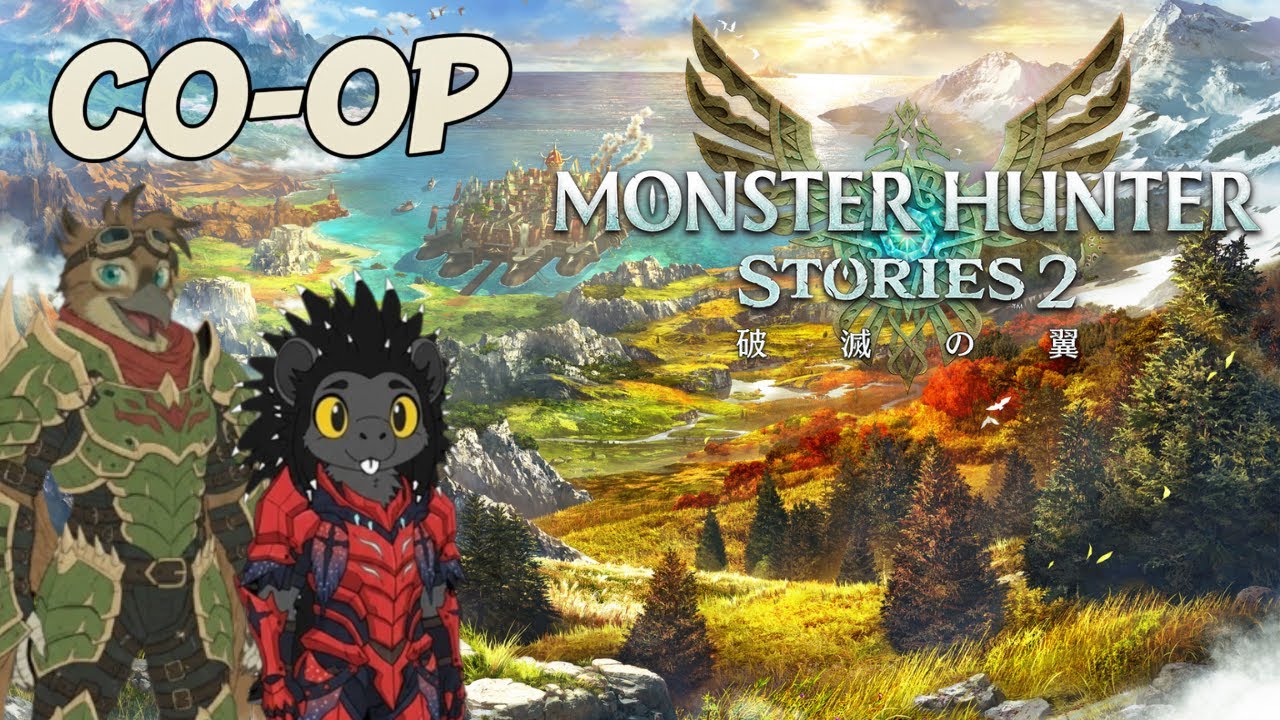 Monster Hunter Stories 2 CO-OP w/Cresanario