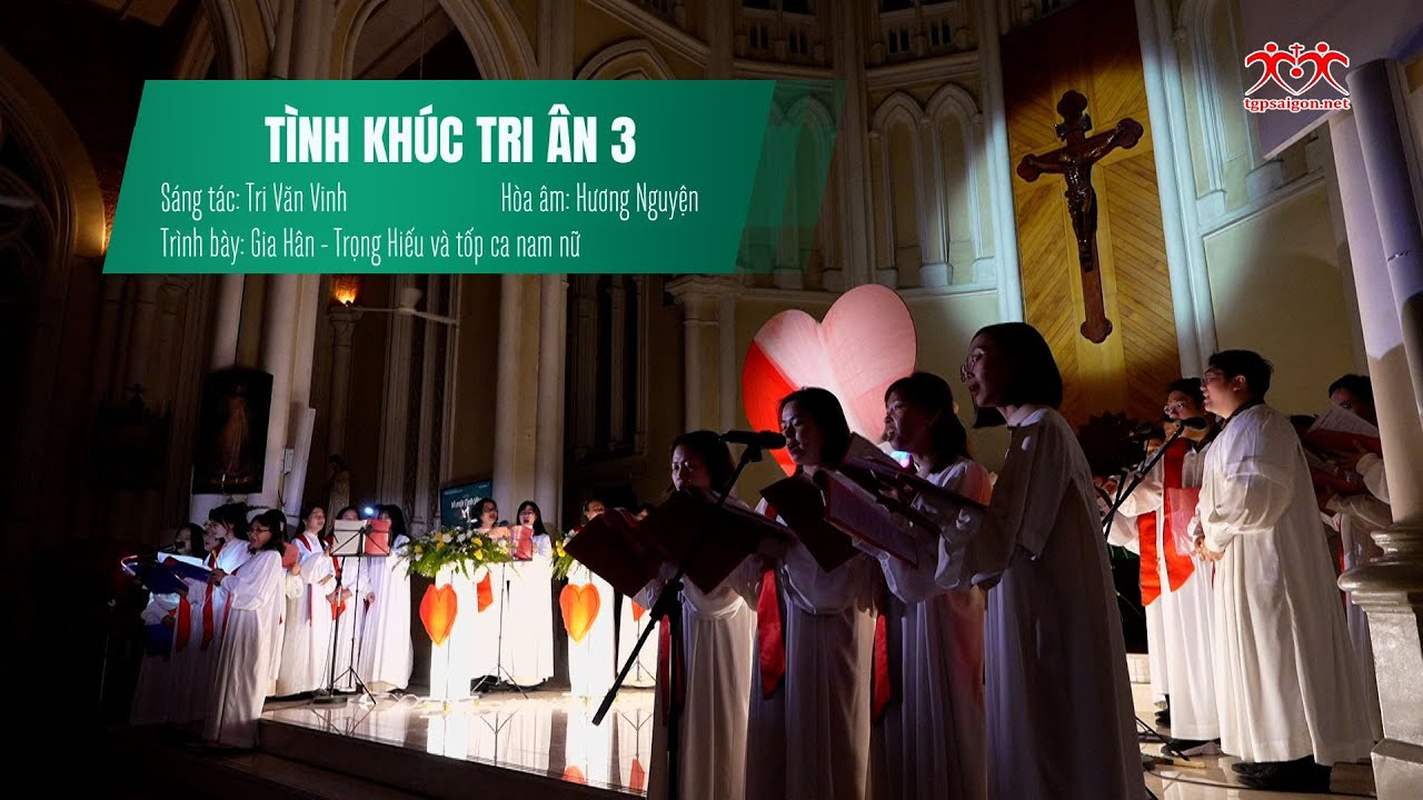 Tình Khúc Tri Ân 3 - St: Tri Văn Vinh | 50 năm Cộng đoàn - Ca đoàn Saint Paul