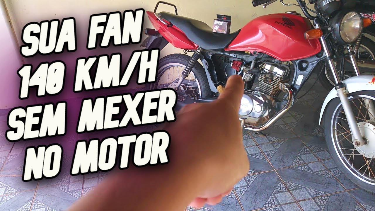 COMO FAZER A FAN 125 ANDAR MAIS COM MOTOR ORIGINAL