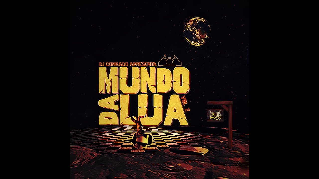 Dj Conrado - Mundo Da Lua Vol.2