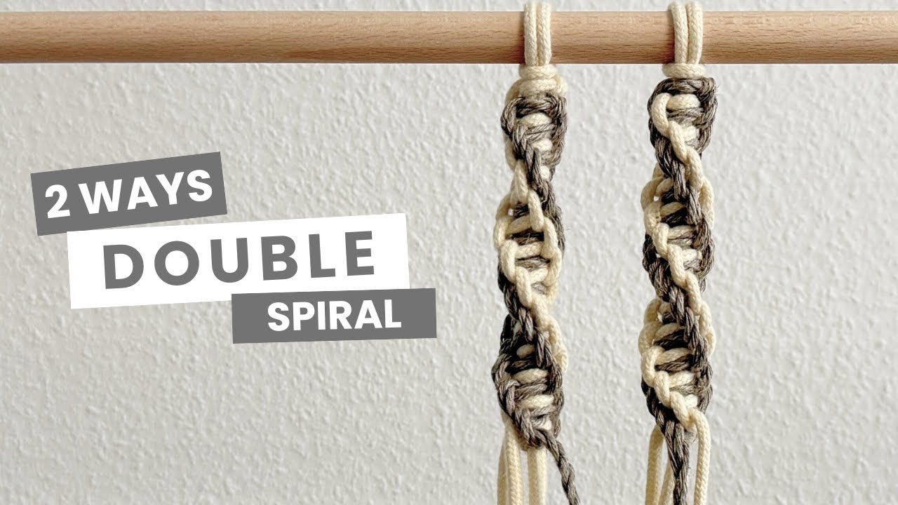 DIY Macrame: Double Spiral Tutorial 2 Ways to Knot / Macrame Tip and Tricks