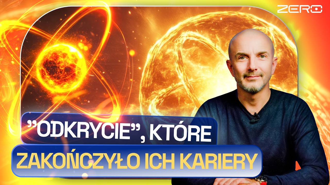 ZIMNA FUZJA - CZY ISTNIEJE? CI NAUKOWCY TWIERDZILI, ŻE TAK | NAUKOWE ZERO #49
