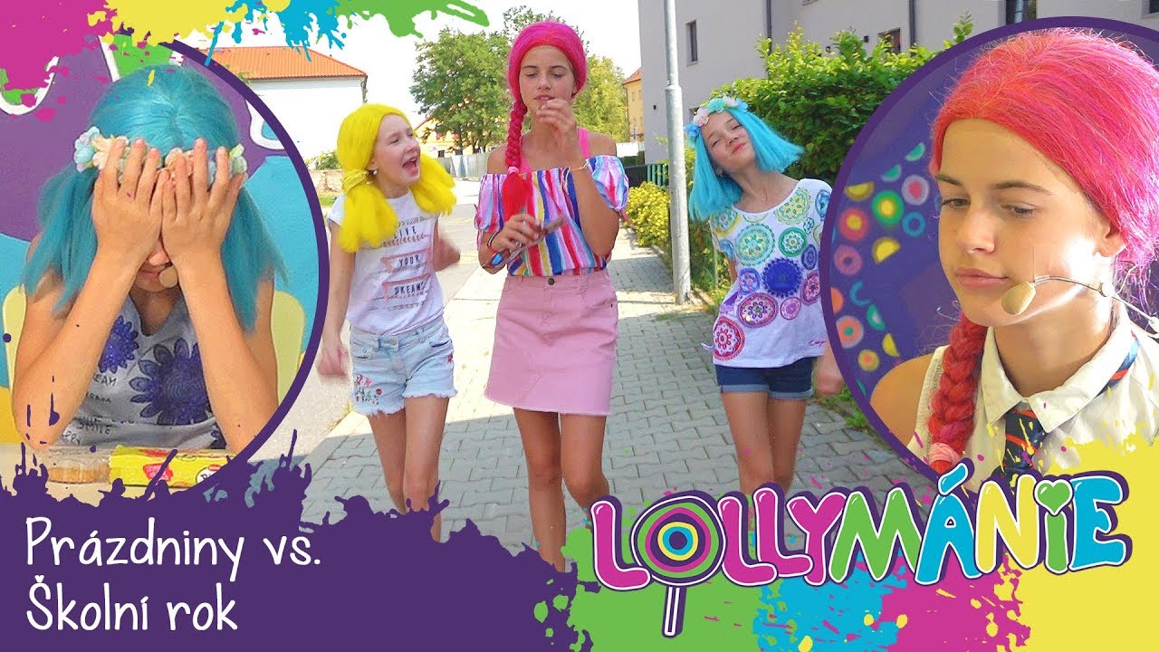 LOLLYMÁNIE - Prázdniny vs. Školní rok