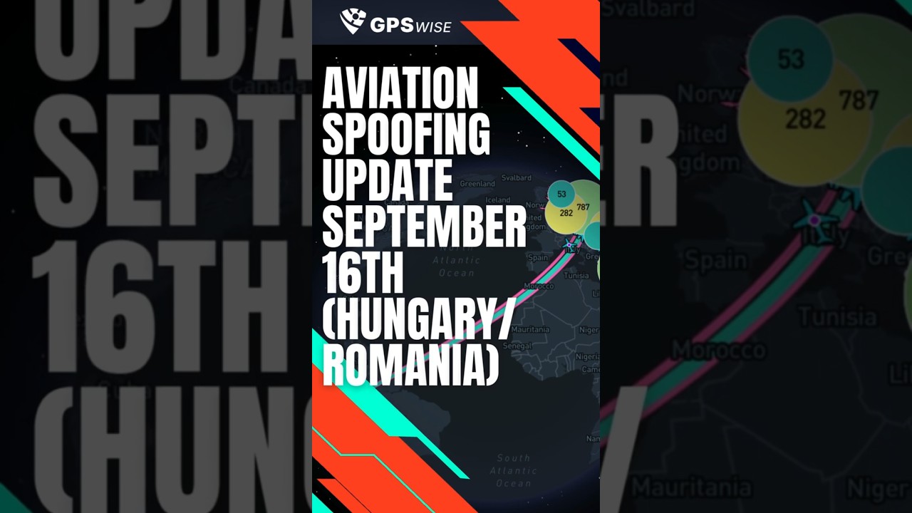 GNSS Spoofing Alert &ndash; September 16th, 2025 (Romania/Hungary)