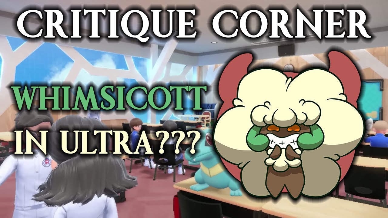 Caleb's Critique Corner #23: Lokix & Whimsicott Core!