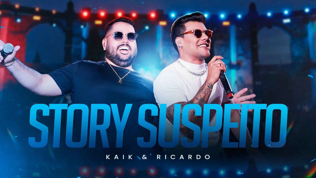Kaik & Ricardo - Story Suspeito / DVD Ao Vivo em Uberlândia