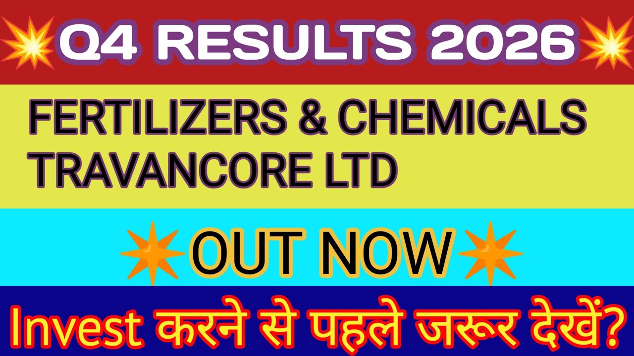 FACT Q4 Results 2026 🔴 FACT Result 🔴 Fertilizers And Chemicals Travancore Limited Share Latest News