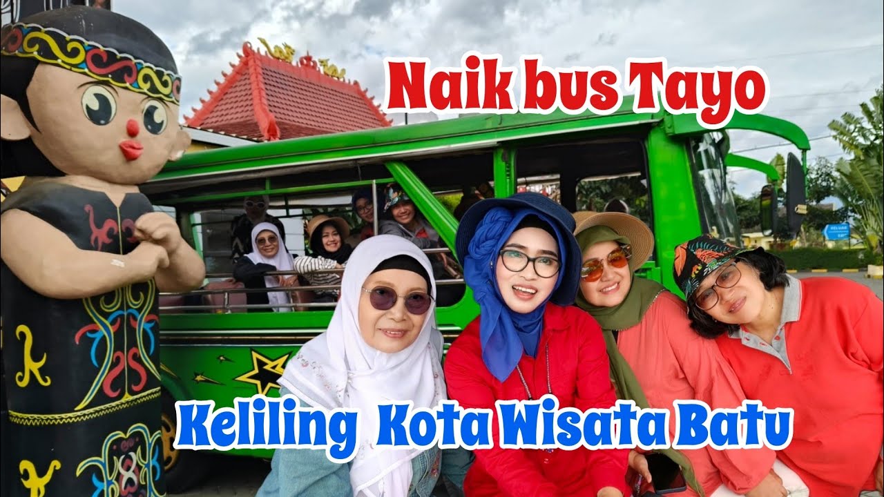 Jalan jalan ke Kota Wisata Batu naik bis Tayo