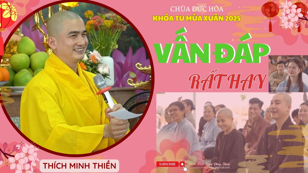 VẤN ĐÁP cực vui || khóa tu MÙA XUÂN 2025 || Thầy Thích Minh Thiền