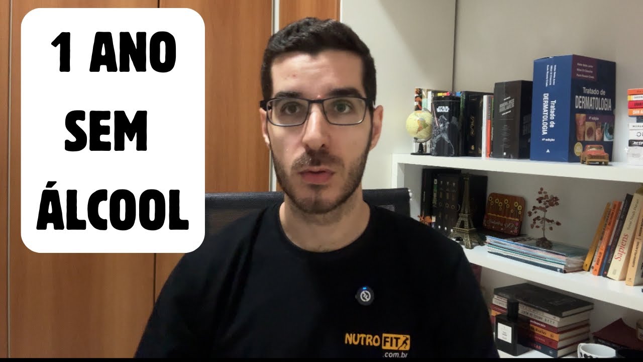 Como estou após 1 ano sem ingerir bebida alcoólica? Quais benefícios eu senti?