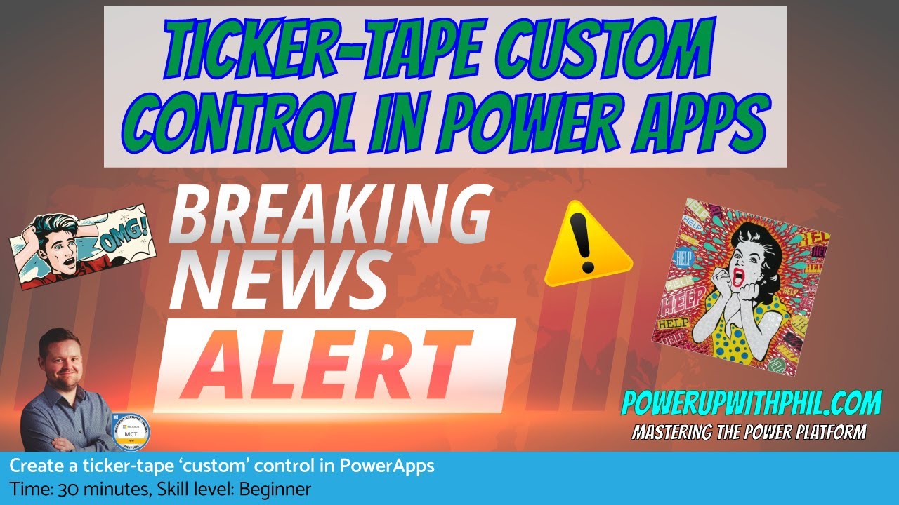 HOW TO: Create a ticker-tape 'custom control' in Power Apps!