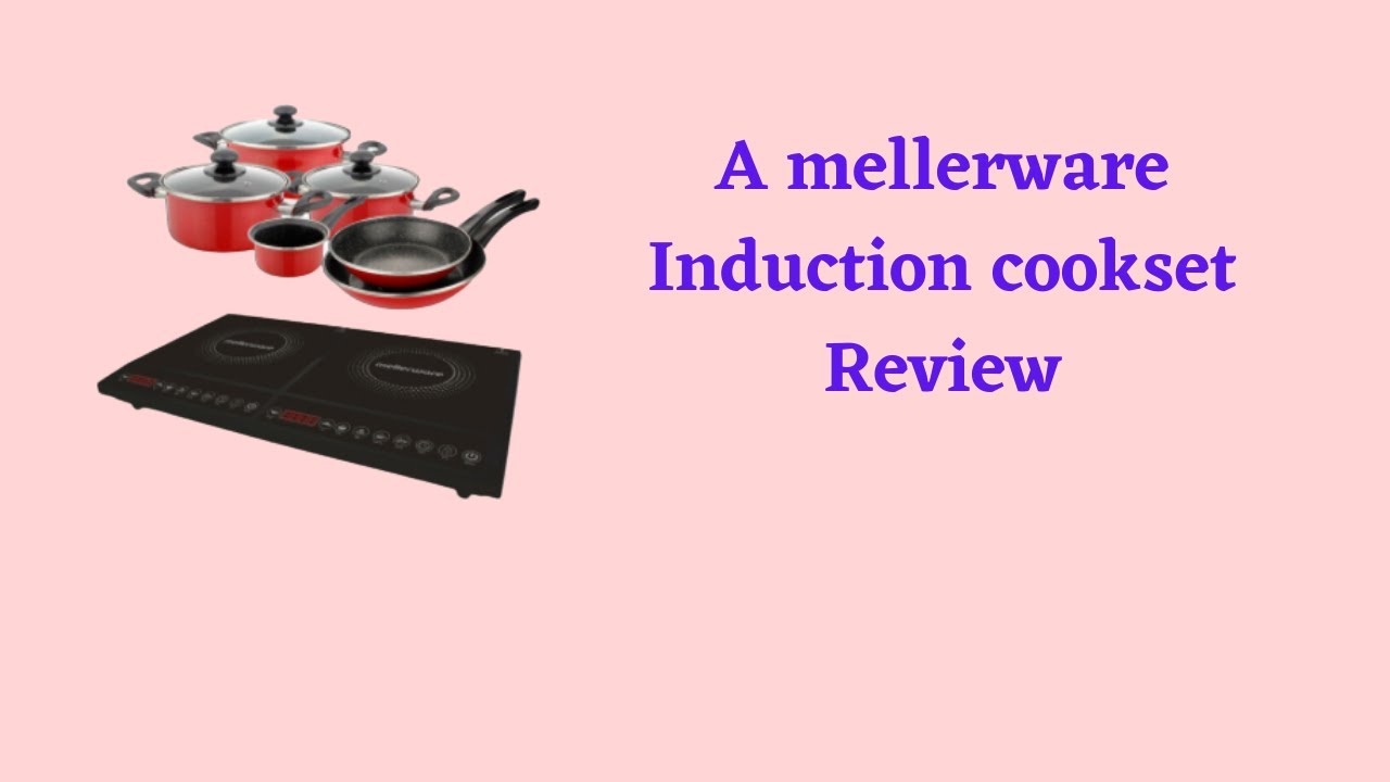 Mellerware Induction Cookset review
