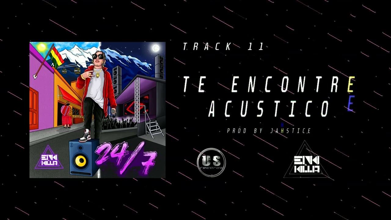 11.- Enki El Killa - Te Encontre (Acustico) (Prod By Jahstice On The Track)