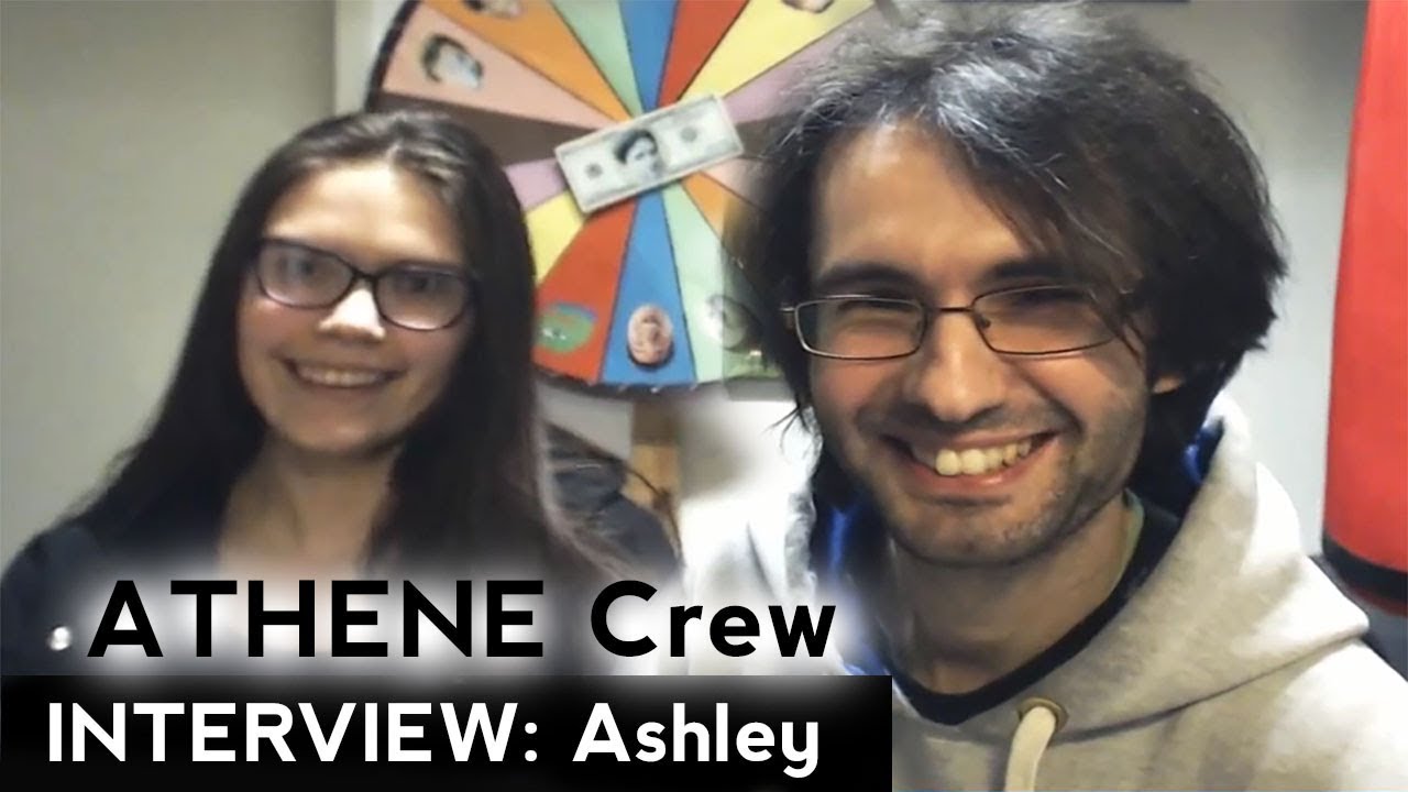 ATHENE Crew Interview: Ashley