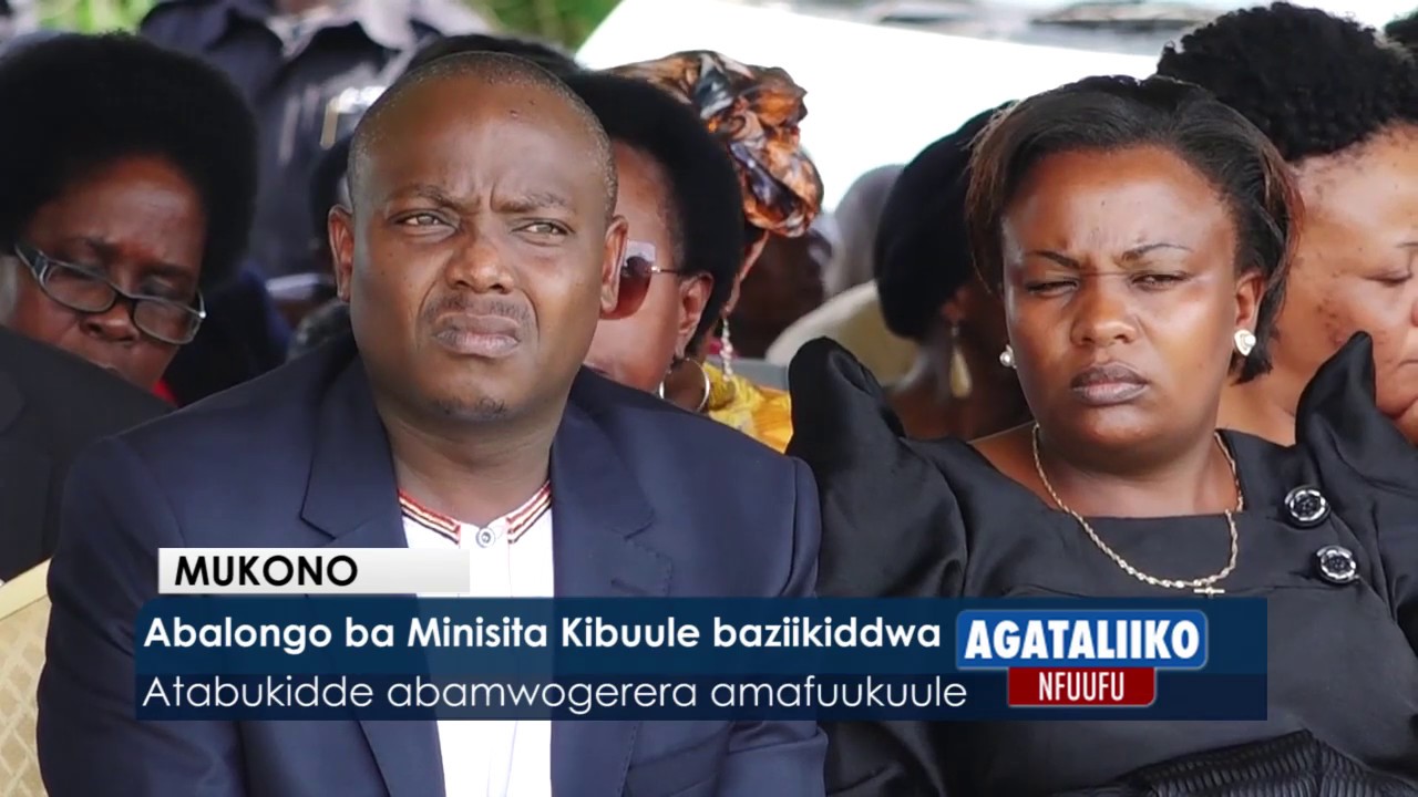Abalongo ba Minisita Kibuule baziikiiddwa.