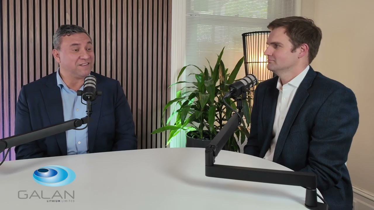 Galan Podcast Episode 9 - Progressing into 2026 as a Lithium Producer