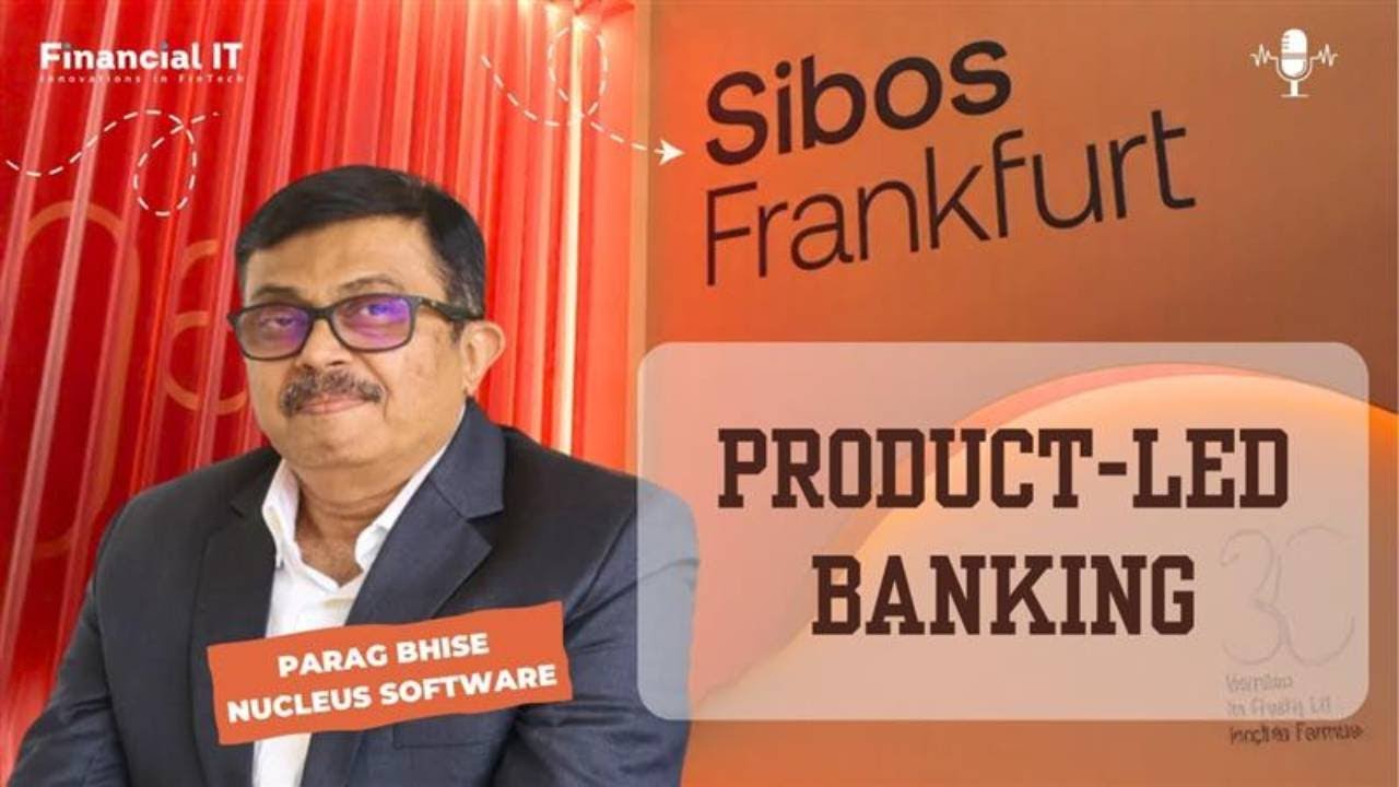 Nucleus Software&rsquo;s Vision for Smarter, Faster Banking | Product-Led. AI-Ready | Sibos 2025