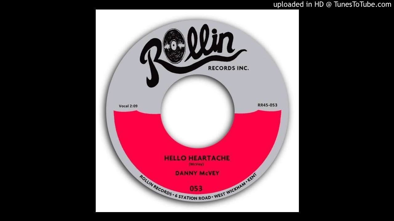 Danny Mcvey and Band  HELLO HEARTACHE