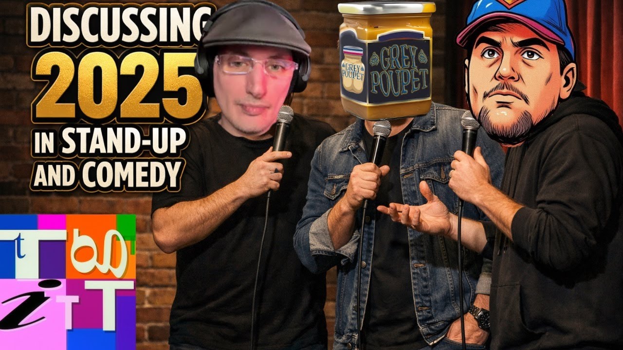 TGIT: Discussing 2025 In Stand-Up And Comedy
