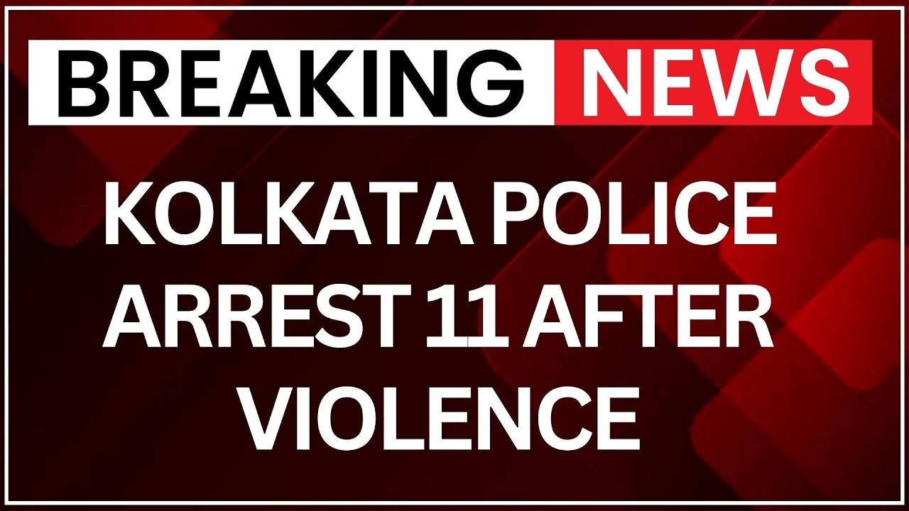 Kolkata Violence: Police Arrest 11 Over Student Rally Clashes, Say None Are Students | NewsX