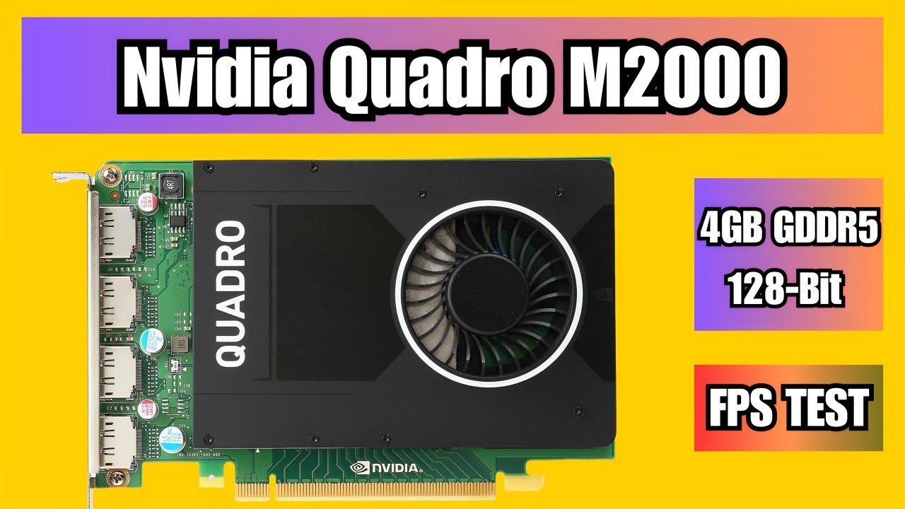Dell Nvidia Quadro m2000 4GB GDDR5 128Bits Video Graphics Card FPS Benchmarking 2025