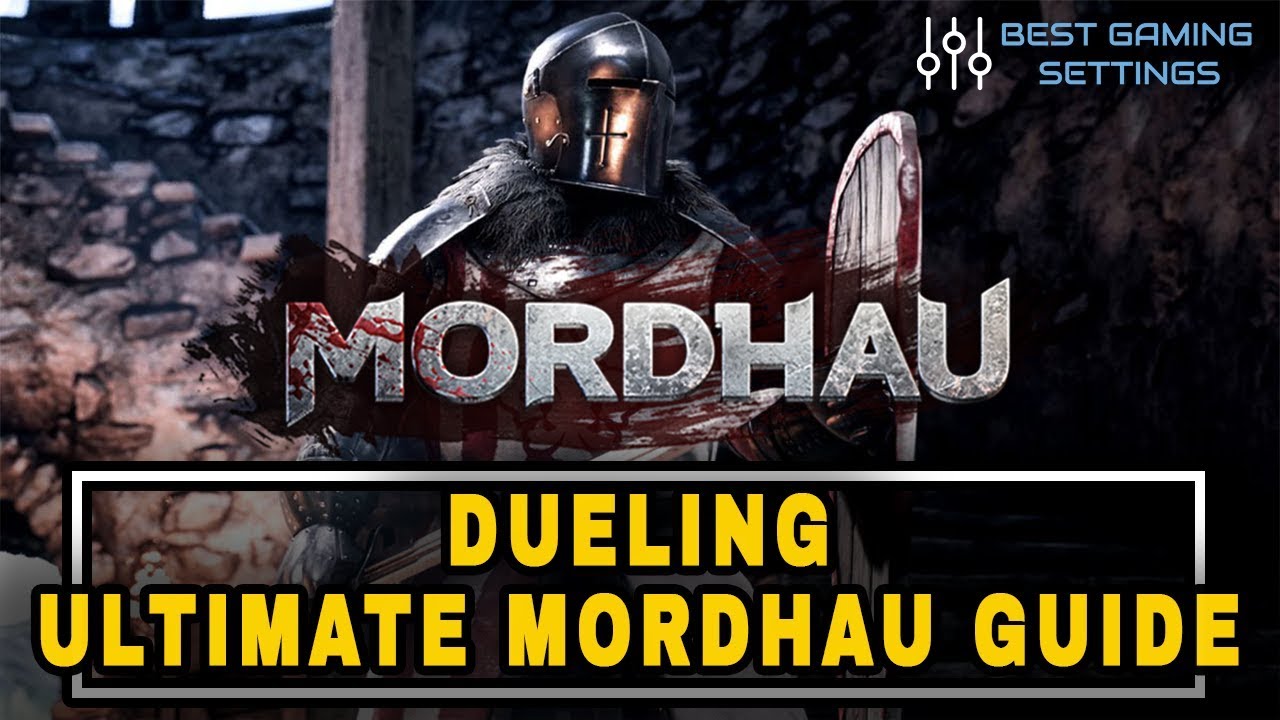 Advanced Mordhau Dueling Guide (Movement, Dodging, Striking Distances, Offense, Defense and more)