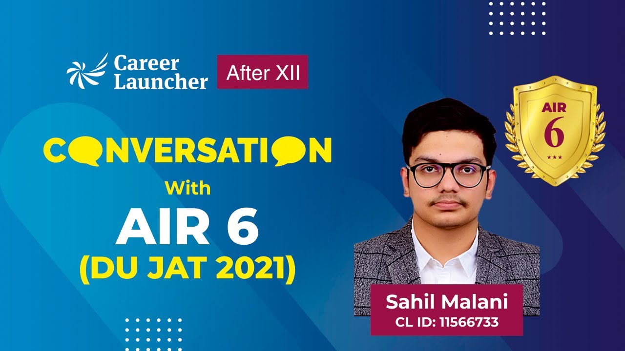 AIR 6 - Sahil Malani  | DU JAT 2021 | Preparation Journey
