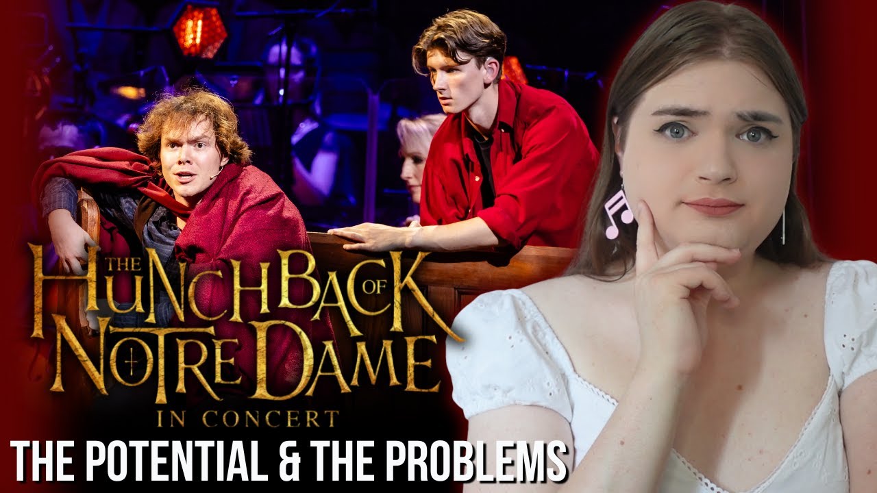 let's discuss the HUNCHBACK OF NOTRE DAME concert | Review & Discussion