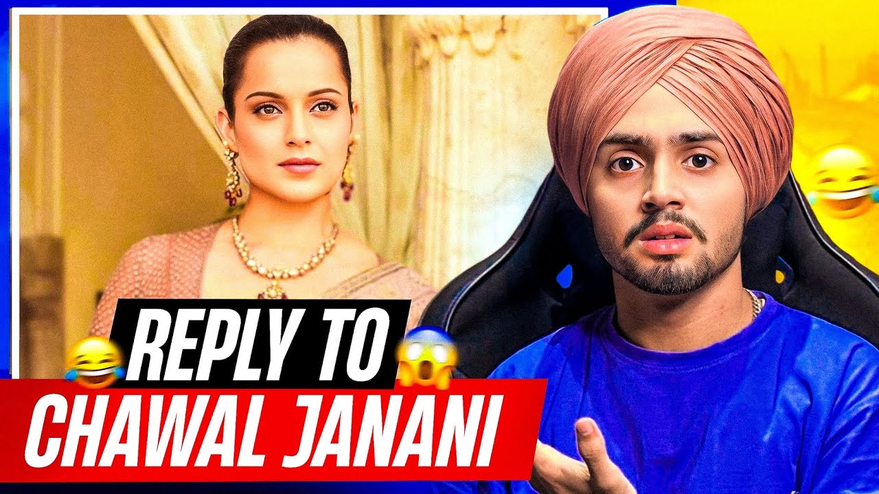 REPLY TO CHAWAL JANANI😡 | KANGANA RANAUT AGAIN TALK SHIT ABOUT FARMERS