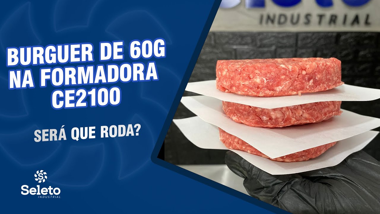 Hambúrguer de 60gr na Formadora CE2100 | Será que Roda? Seleto Industrial #01