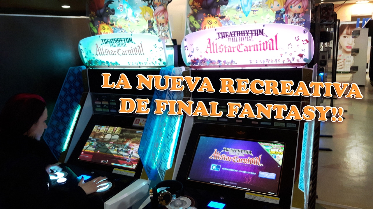 Final Fantasy Theatrhythm All-Star Carnival - El Nuevo Arcade Musical de Final Fantasy