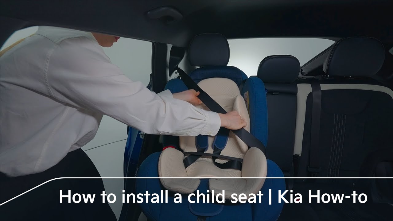 How to install a child seat | Kia How-to