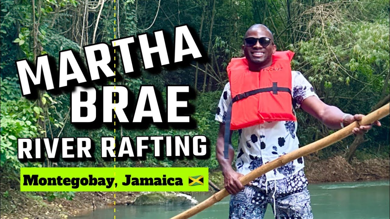 RAFTING ON MARTHA BRAE RIVER IN JAMAICA  ||  ALL YOU NEED TO KNOW