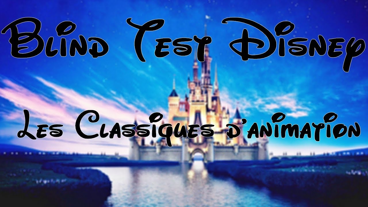Blind Test Disney - Classiques d'animation