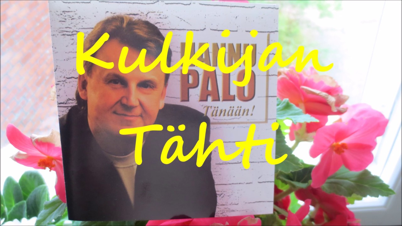 Hannu Palo-  Kulkijan tähti