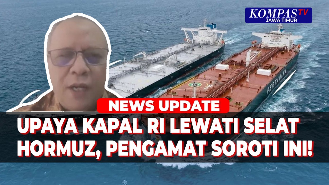 [Full] Sinyal Positif: Kapal Pertamina Bisa Lewat Selat Hormuz, Pengamat Waspadai Negosiasi RI Iran