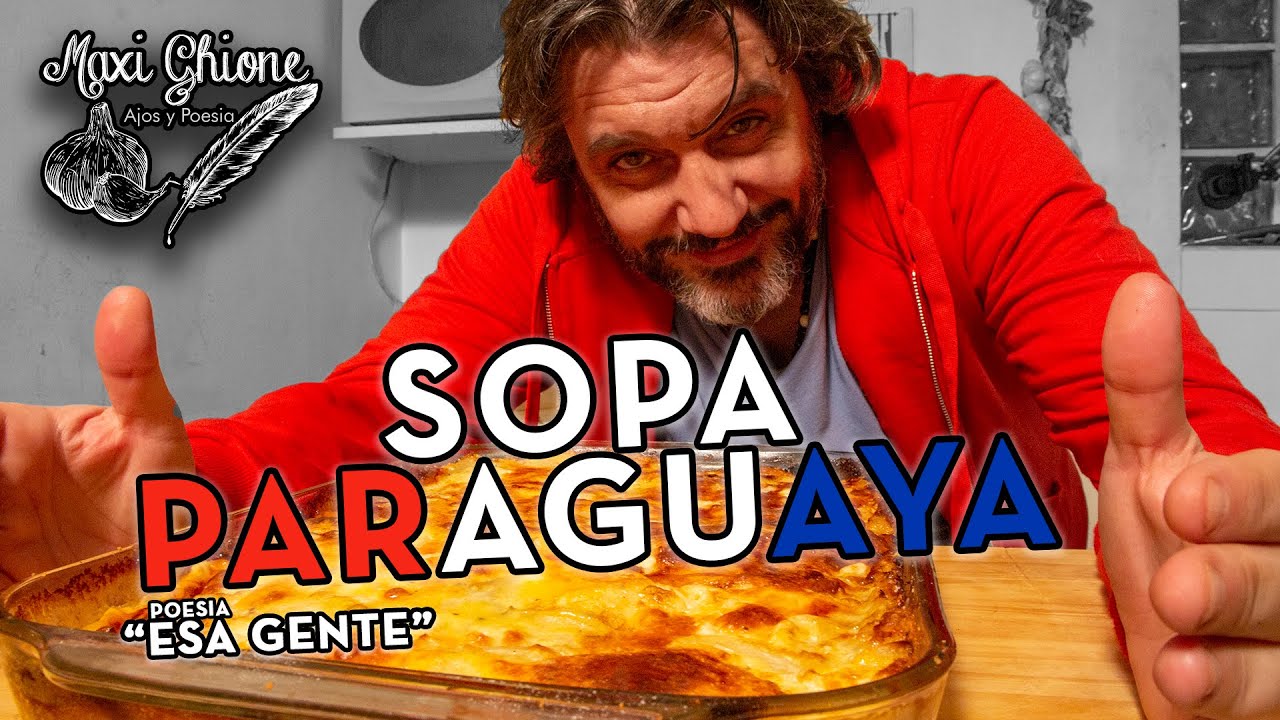 Programa 8 | Sopa Paraguaya 🇵🇾🧀 |  📜Poesía✒| Maxi Ghione 🎬