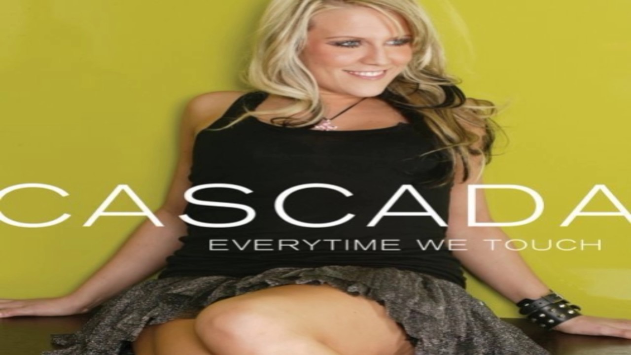 Cascada - Everytime We Touch Slowed